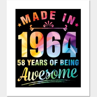 Made In 1964 Happy Birthday Me You 58 Years Of Being Awesome Posters and Art